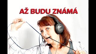 ČEJKA BAND - AŽ BUDU ZNÁMÁ ( oficiál video )