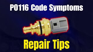 P0116 Code Symptoms & Repair Tips ||