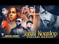 Jaani Punjabi Mashup 2025 Nonstop Jukebox B Praak X Ammy Virk X Sunanda Sharma Sunny Hassan