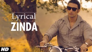 Zinda Lootera Full Song With lyrics  Ranveer Singh