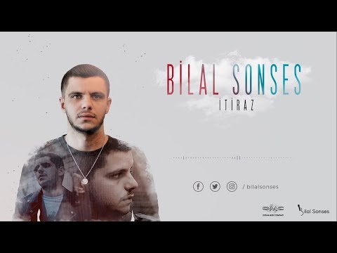 Bilal SONSES - İtiraz