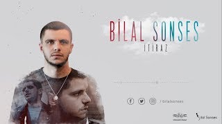 Bilal SONSES - İtiraz