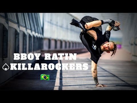 BBOY RATIN ♤ KILLAROCKERS 🇧🇷