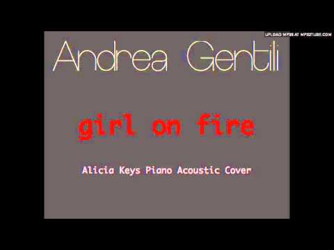 Girl of fire (Alicia Keys Cover) - Andrea Gentili
