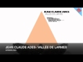 Jean Claude Ades - Vallee De Larmes (Original ...
