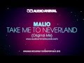 Malio "Take Me To Neverland" (Original Mix ...