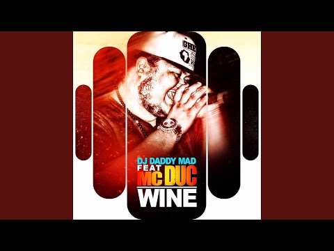 Wine (feat. MC Duc) (Extented)