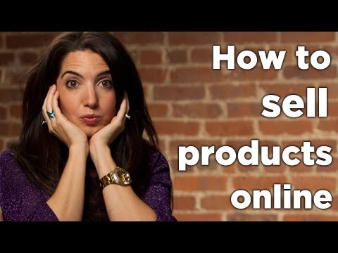 How to Sell Products Online