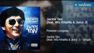 Peewee longway -Jackie tan ft wiz khalifa &amp; juicy j