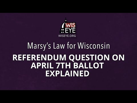 WisconsinEye: Marsy's Law for Wisconsin - Referendum Question Explained