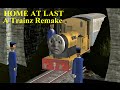 Home At Last A Trainz Remake
