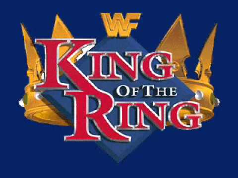 Classic WWF King Of The Ring Theme 1993 1994