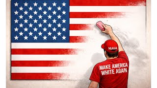 MAGA = Make Amerikkka White Again