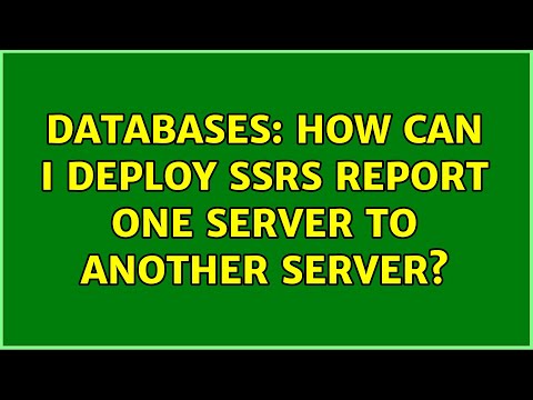 Databases: How can i deploy ssrs report one server to another server?