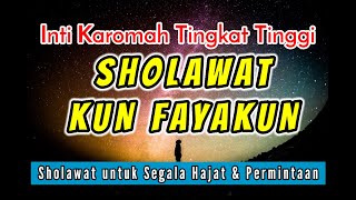 Download lagu Sholawat Kun Fayakun dan Khasiatnya Lengkap Arab Latin dan Artinya * Sholawat Untuk Segala Hajat mp3