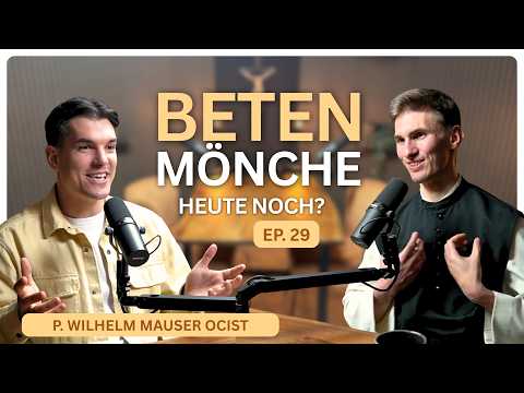Gebet, Lectio Divina und persönliche Beziehung mit Gott (Pater Wilhelm Mauser) I Ep. 29