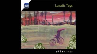 Lunatic Toys - New
