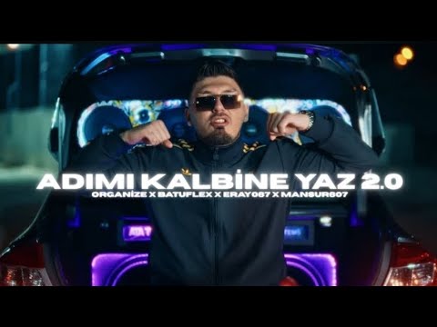 Organize X Batuflex X Eray067 - Adımı Kalbine Yaz 2.0