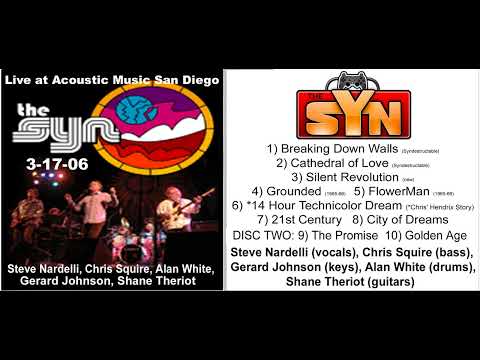 Chris Squire & the Syn & Alan White 3-17-06 San Diego UNRELEASED
