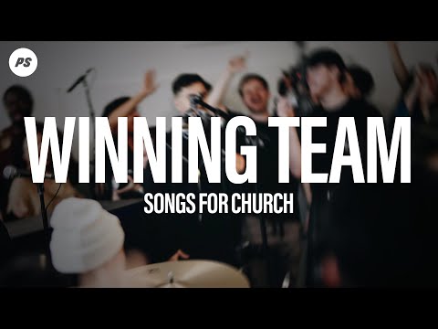 Winning Team | Songs For Church | Planetshakers Official Music Video