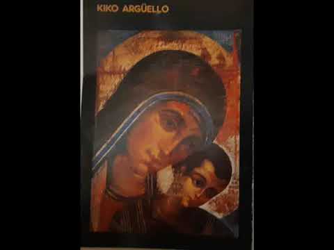 Benedetta sei tu Maria   Kiko Arguello