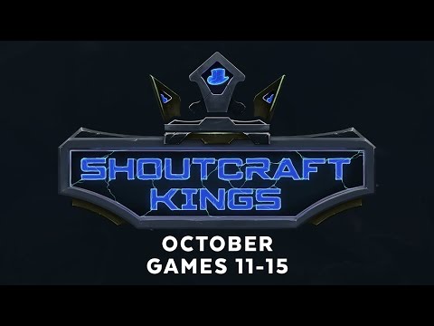 ShoutCraft Kings October - Games 11-15