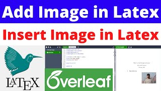 How to Insert Image in Latex Overleaf | How to Add Images/Pictures in Latex | Bangla Tutorial 2023