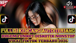 Download lagu FULL DJ DUGEM FUNKOT DISKOTIK NONSTOP TERBARU VIRAL TIKTOK TERGACOR SEDUNIA MAKIN LAMA MAKIN KENCANG mp3