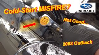 Subaru Cold-Start MISFIRE? (Diag & "Repair")