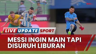 Terungkap Bukan Keinginan Messi Sendiri Tak ke Indonesia, Ternyata Keputusan Pelatih Scaloni