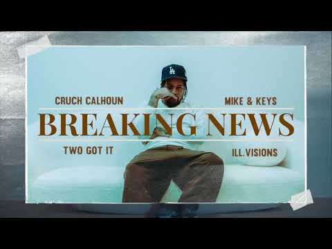 Cruch Calhoun, Mike & Keys - BREAKING NEWS [Official Video]
