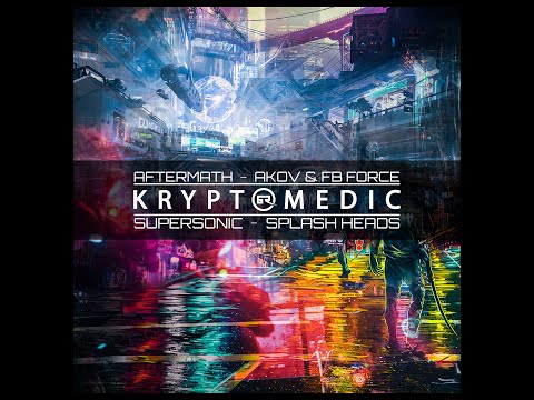 Kryptomedic & Akov & FB Force - Aftermath