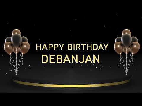 Wish you a very Happy Birthday Debanjan