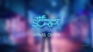 The Script - Arms Open | Lyrics