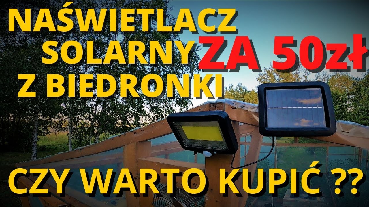 Watch NAŚWIETLACZ SOLARNY LAMPA Z BIEDRONKI ZA 50 ZŁ CZY WARTO KUPIĆ TEST now NAŚWIETLACZ SOLARNY LAMPA Z BIEDRONKI ZA 50 ZŁ CZY WARTO KUPIĆ TEST