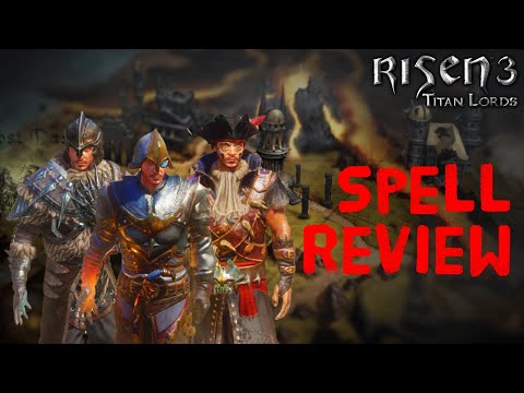 Risen 3 : Spell Review