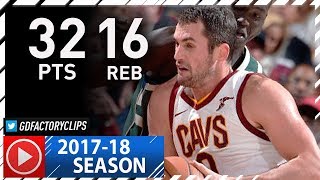 Kevin Love Full Highlights vs Bucks (2017.11.07) - 32 Pts, 16 Reb