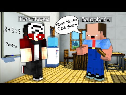 BALON KAFA TERS MASKE'YE OKULDA CEZA VERİYOR ! - Minecraft