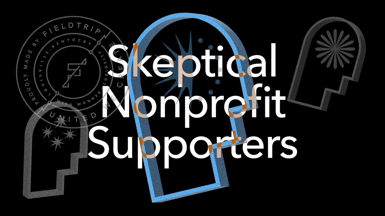 Skeptical Nonprofit Supporters