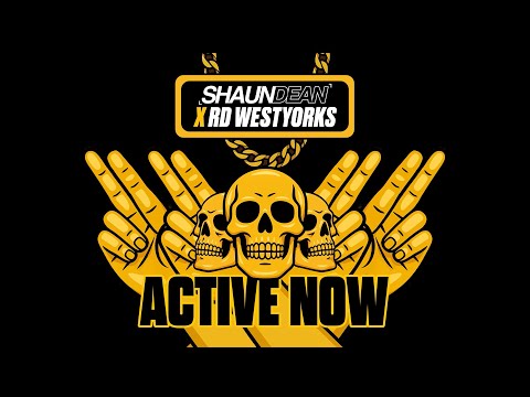 Shaun Dean x RD WestYorks - Active Now