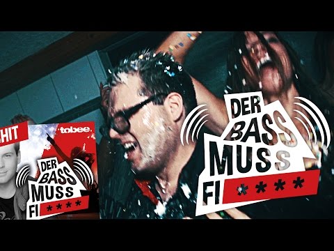 Tobee - Der Bass muss Fi****