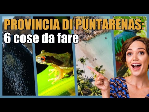 Provincia di Puntarenas: 6 attrazioni top da visitare