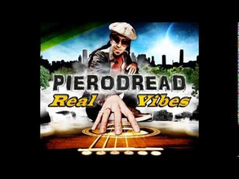 PieroDread - #1.Live in Love (Album Real Vibes)