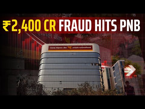 PNB Reports Rs 2,400 Crore Loan Fraud, Another Major Scam Hits the Bank
