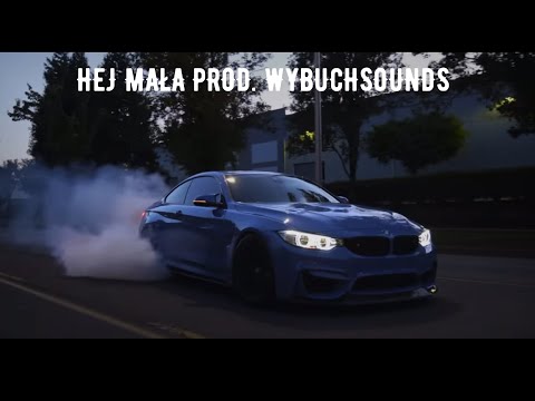 WYBUCH - HEJ MAŁA (Prod. WybuchSounds)