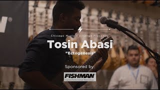 CME & Fishman Present: Tosin Abasi Performing "Ectogenesis"