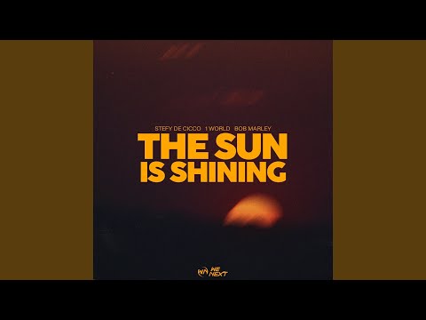 The Sun Is Shining