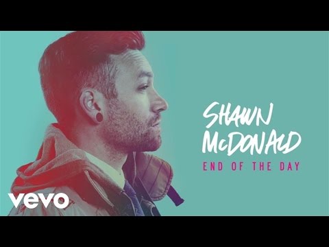 Shawn McDonald - End Of The Day (Audio)