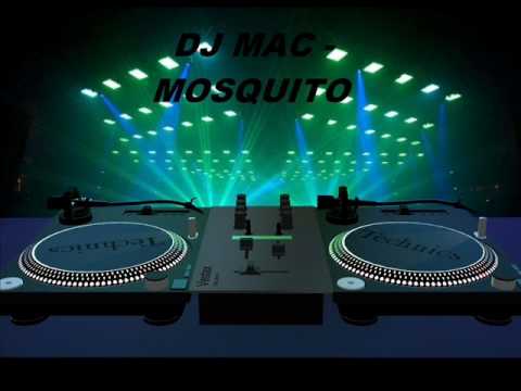 DJ MAC - MOSQUITO