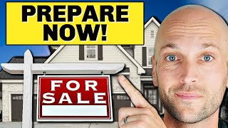 Don't Miss These MUST-DO Steps to Sell Your Home in 2025
